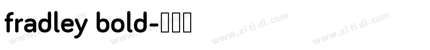 fradley bold字体转换